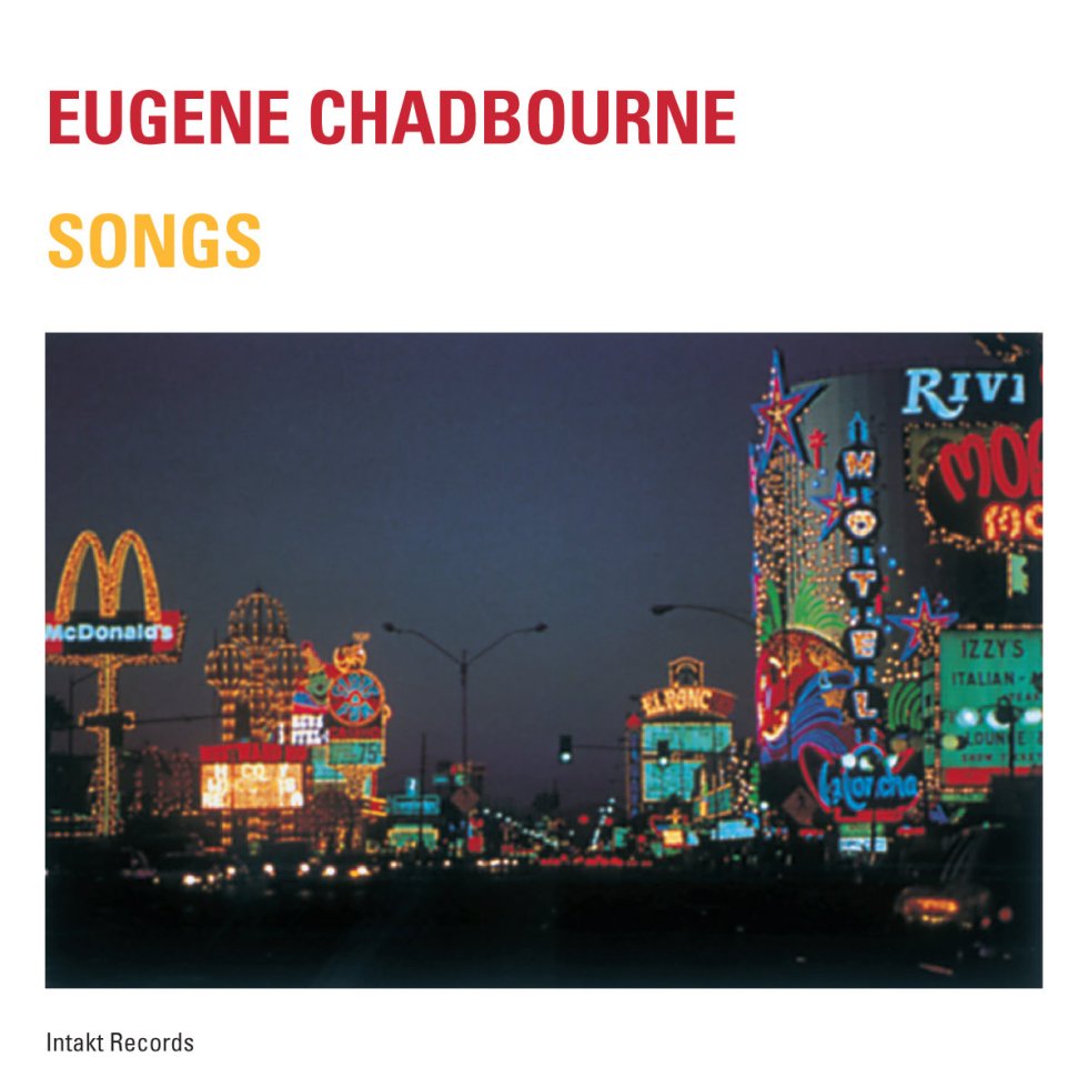 Songs by Eugene Chadbourne, 1993, Intakt on #neuguitars #blog #EugeneChadbourne